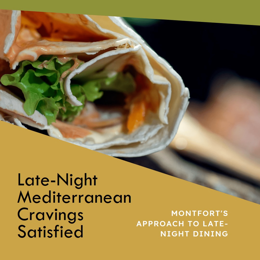 montfort late night dining